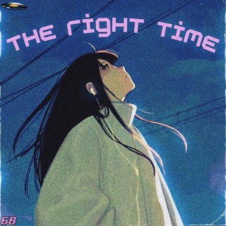 The Right Time