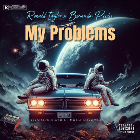 My Problems ft. Bermuda Peedee | Boomplay Music