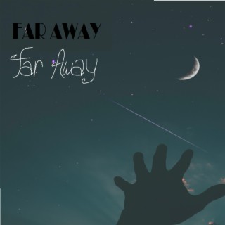 Far Away