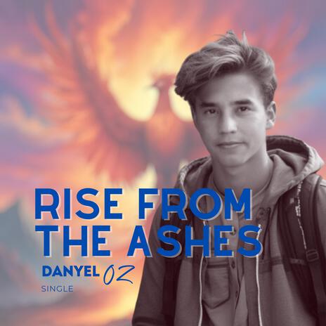 Rise from the Ashes