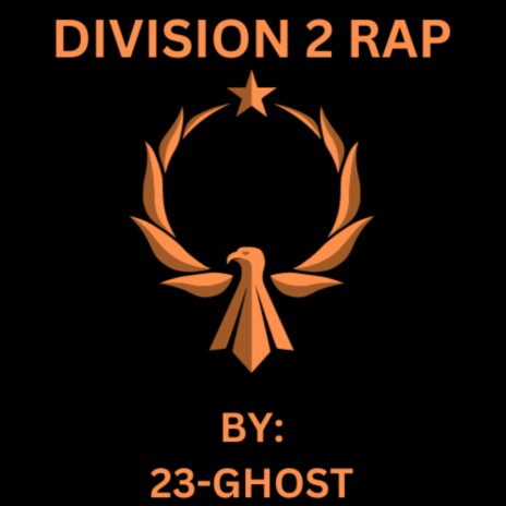 DIVISION 2 RAP | Boomplay Music