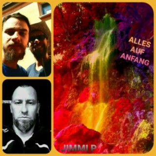 Alles Auf Anfang by Jimmi P