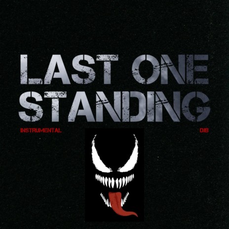 Last One Standing (Instrumental) | Boomplay Music
