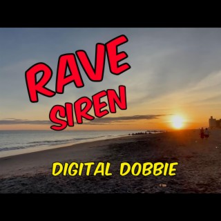 Rave Siren