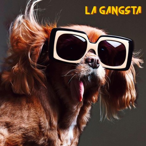 La Gangsta