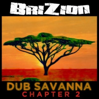 Dub Savanna Chapter 2