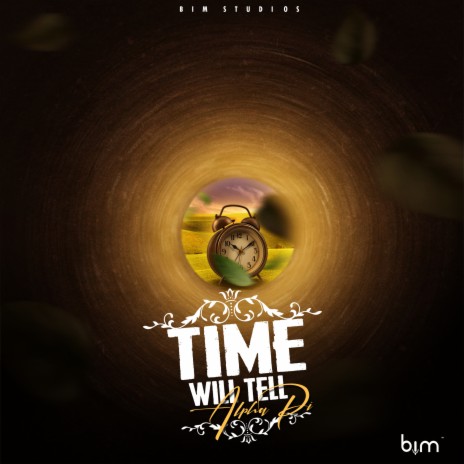 Time Will Tell | Boomplay Music