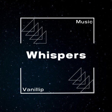 Whispers | Boomplay Music