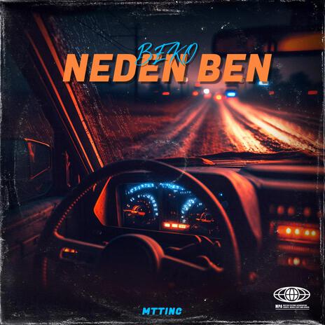 Neden Ben¿ | Boomplay Music