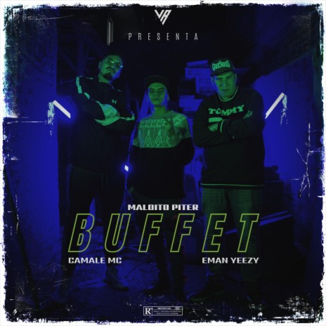 Buffet ft. Camale, Eman Yeezy & Maldito Piter | Boomplay Music