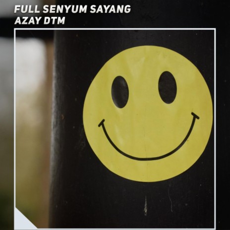 Full Senyum Sayang (Cover)