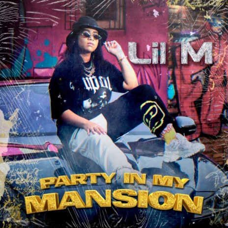 PARTY IN MY MANSION | Boomplay Music