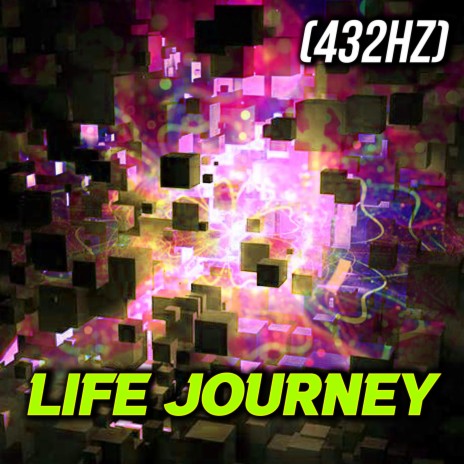 Life Journey (432Hz) | Boomplay Music