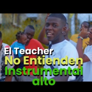 No Entienden Instrumental Alto