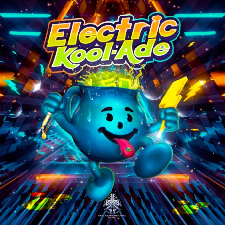 Electric Kool​-​Ade (Original Mix) | Boomplay Music