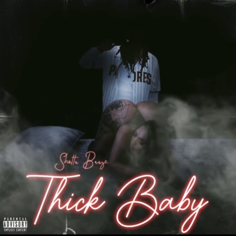 Thick Baby | Boomplay Music