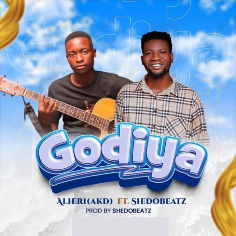 Godiya ft. Shedo Beatz | Boomplay Music