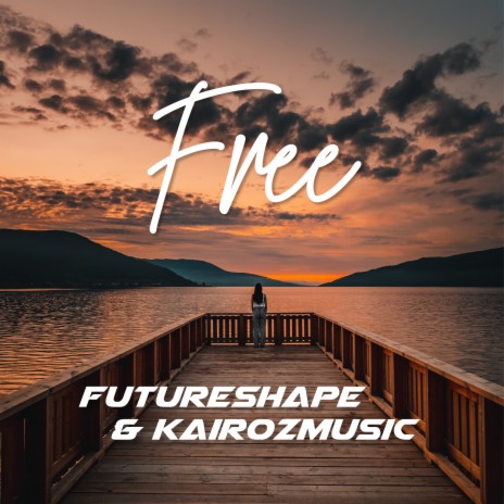 Free (Radio Version) ft. FutureShape