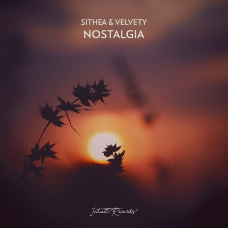 Nostalgia ft. Velvety | Boomplay Music
