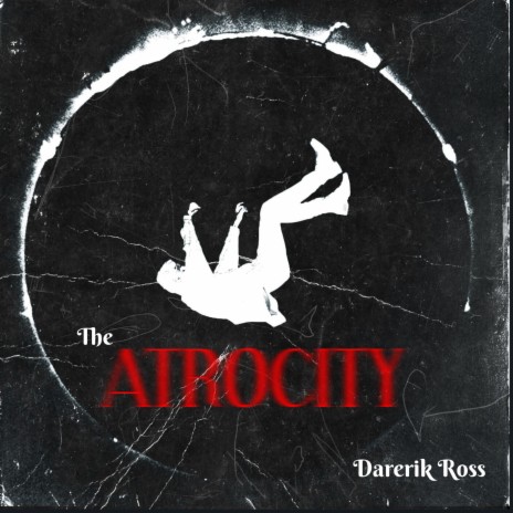 The Atrocity | Boomplay Music