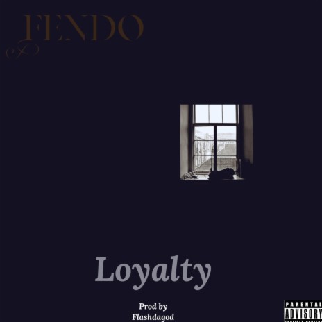 Loyalty | Boomplay Music