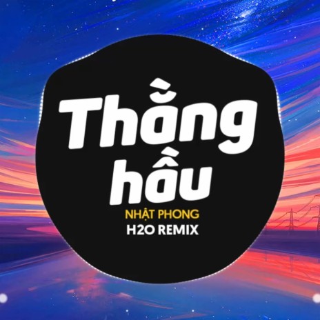 Thằng Hầu Remix (Deep House) ft. Nhật Phong