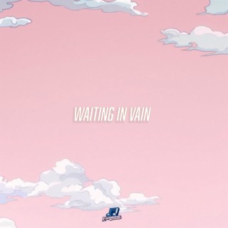 Waiting In Vain