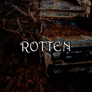 Rotten