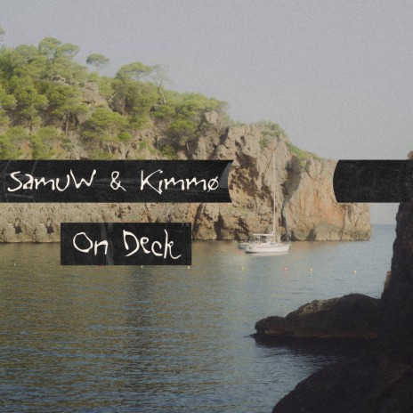 On Deck ft. Kimmø | Boomplay Music