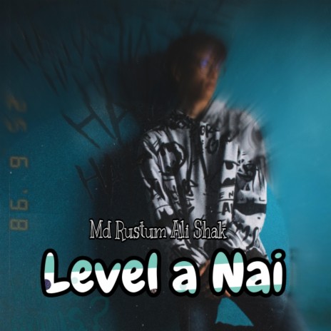 Level a nai | Boomplay Music