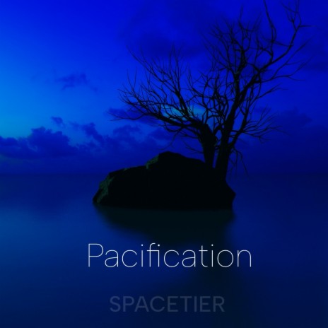 Pacification | Boomplay Music