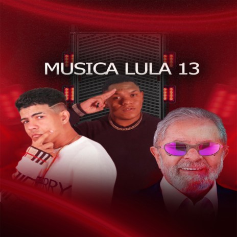 Musica Lula 13 ft. MC Mury da ZN | Boomplay Music