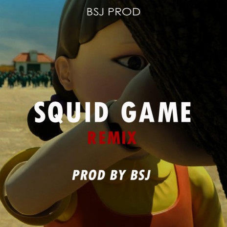 SQUID GAME (RMX) | Boomplay Music