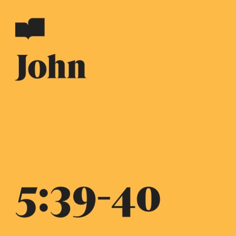 John 5:39-40 ft. Joel Limpic | Boomplay Music