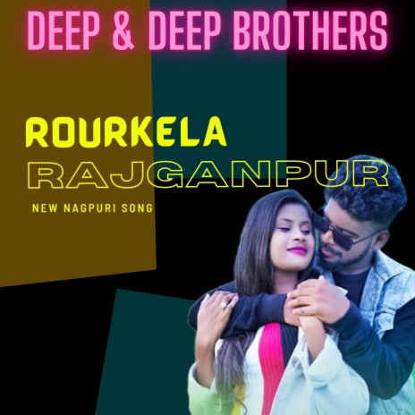 Rouekela Rajgangpur (Nagpuri) | Boomplay Music