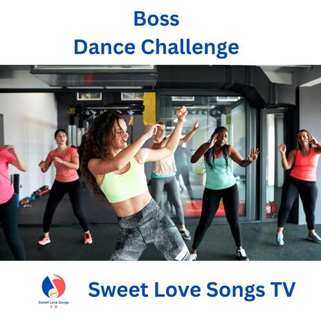 Boss Dance Challenge | Boomplay Music