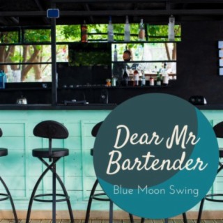 Dear Mr Bartender