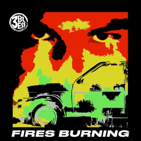 Fires Burning | Boomplay Music