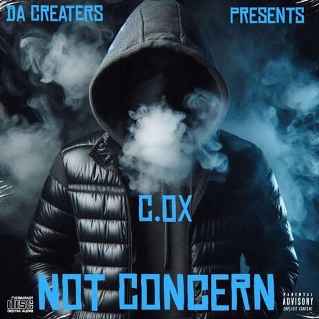 NOT CONCERN | Boomplay Music