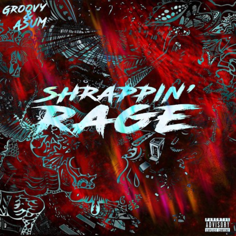 Shrap in Rage ft. Groovy Jo | Boomplay Music