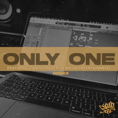 Only One (Remix) ft. Tanya Travers & Bikila Entertainment | Boomplay Music