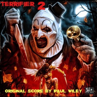 Terrifier 2 (Original Motion Picture Soundtrack)