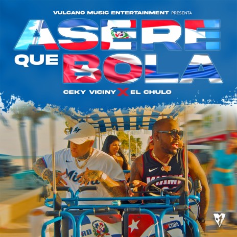 Que Bola Asere ft. El Chulo | Boomplay Music