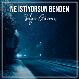 Ne İstiyorsun Benden