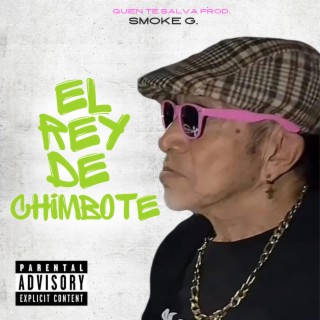 El Rey De Chimbote