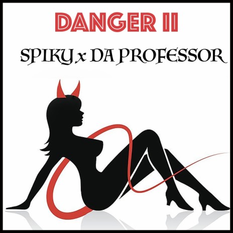 Danger II ft. Da Professor | Boomplay Music