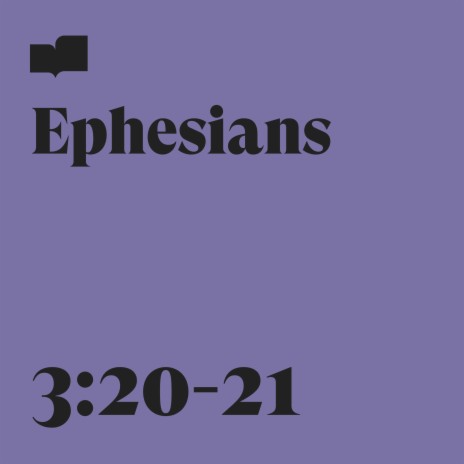 Ephesians 3:20-21 ft. Ryan Walker & Steve Goss | Boomplay Music