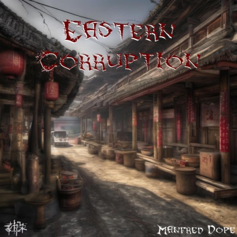 Eastern Corruption | Boomplay Music