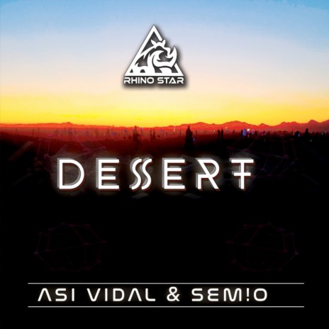 Desert (Radio Mix) ft. SEM!O | Boomplay Music