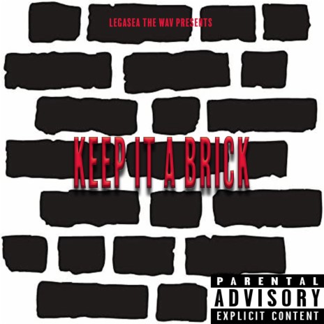 Keep It A Brick | Boomplay Music